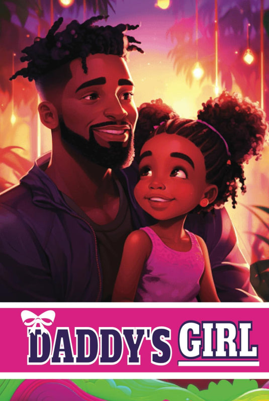 Daddy's Girl: Forever Loved