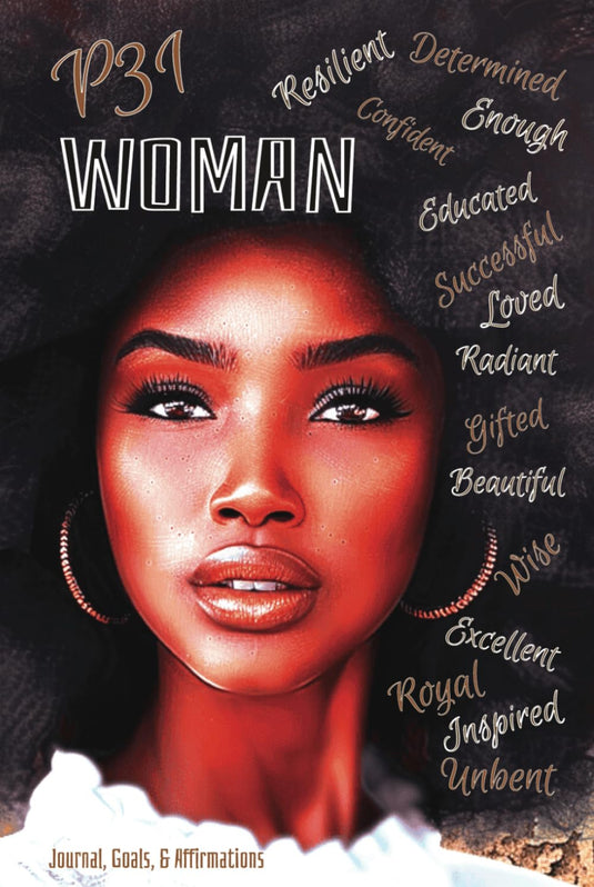 The P31 Woman: Journal, Goals, & Affirmations