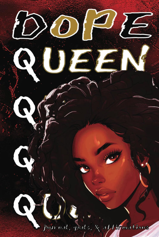 Dope Queen - Red Radiance: Journal, Goals & Affirmations